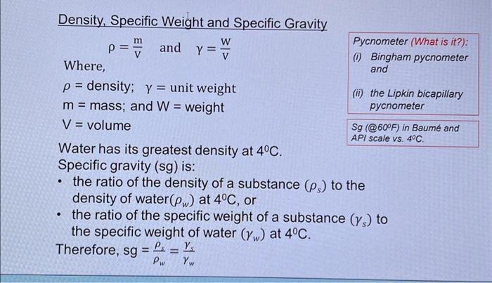 Density, Specific Weight and Specific Gravity ρ=Vm | Chegg.com