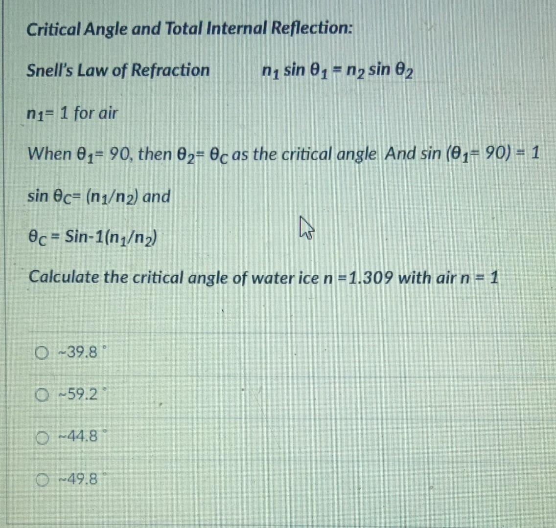Solved Critical Angle and Total Internal Reflection Snell's