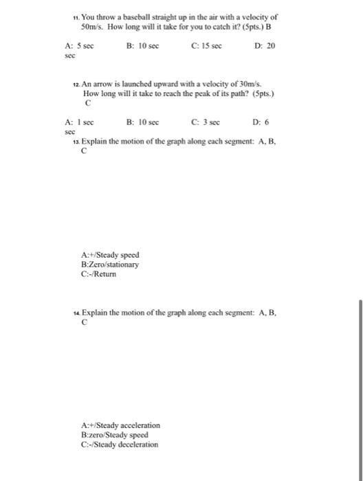 Solved 11. You throw a baseball straight up in the air with