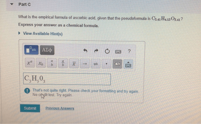 Solved Part What Is The Empirical Formula Of Ascorbic Acid, | Chegg.com