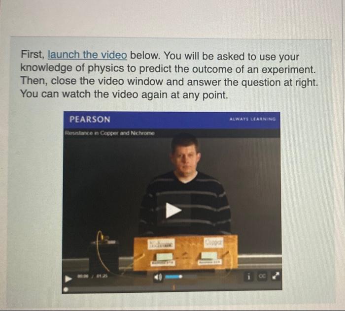 Solved First, launch the video below. You will be asked to