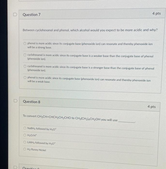 Solved Between cyclohexanol and phenol, which alcohol would