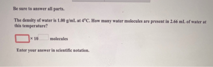 Solved The Density Of Water Is 1.00g / (mL) At 4 Degrees