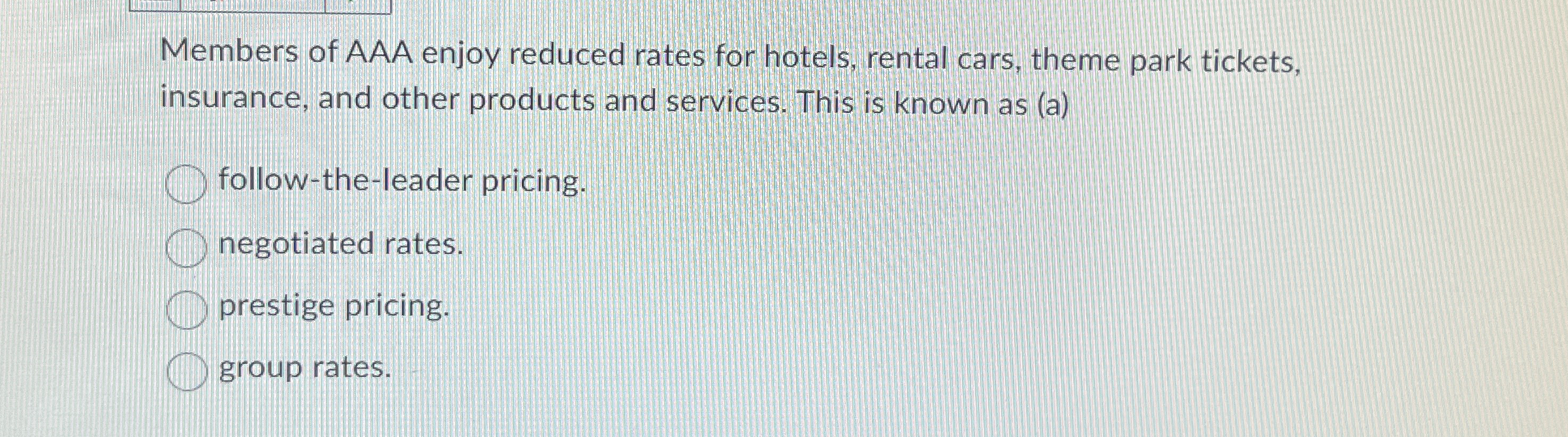 Solved Members of AAA enjoy reduced rates for hotels, rental