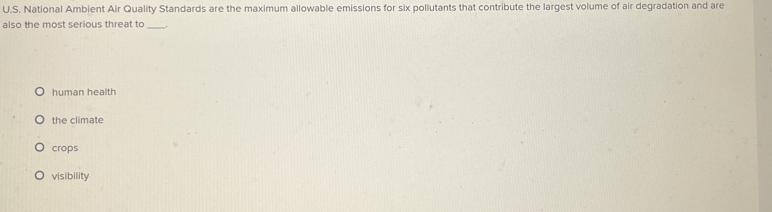 Solved U.S. ﻿National Ambient Air Quality Standards are the