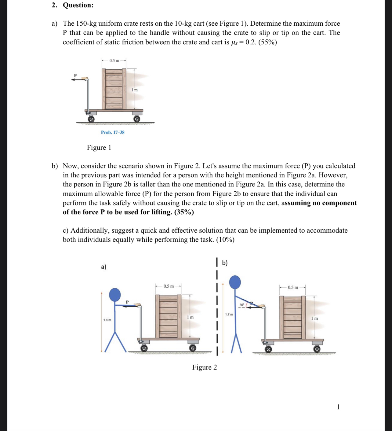 Solved Questiona) ﻿The 150kg ﻿uniform crate rests on the