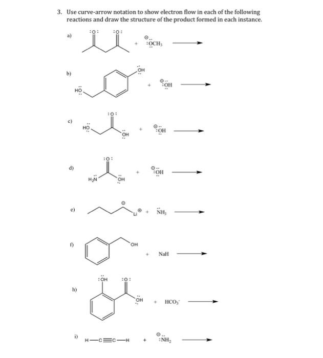 Solved 3. Use curve-arrow notation to show electron flow in | Chegg.com