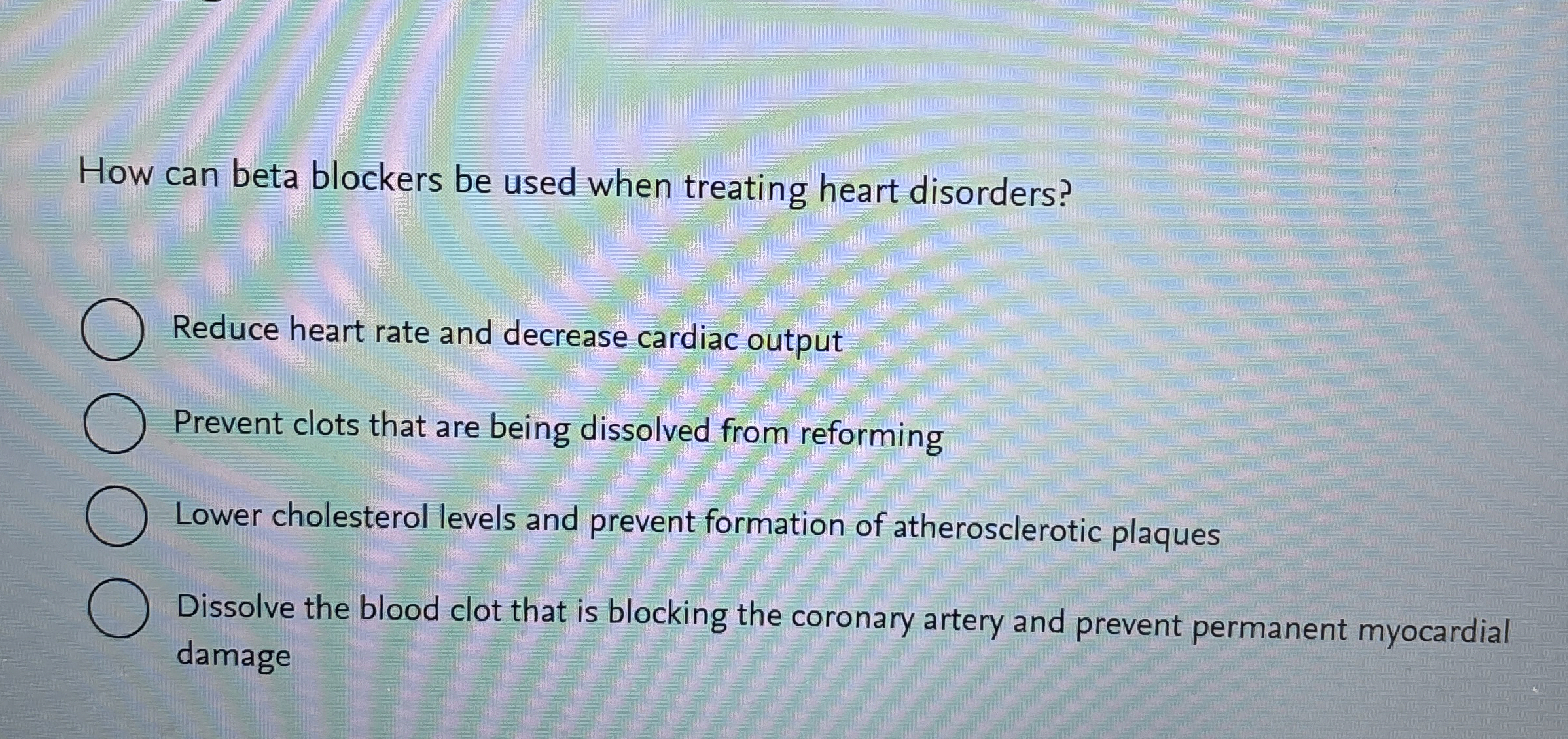 Solved How can beta blockers be used when treating heart