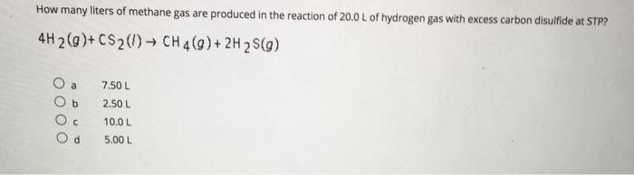 Solved How Many Liters Of Methane Gas Are Produced In The | Chegg.com