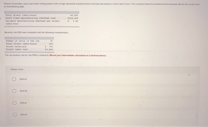 Solved Dehner Corporation Uses A Job Order Costing System...