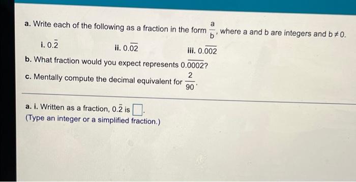 Solved a a. Write each of the following as a fraction in the | Chegg.com