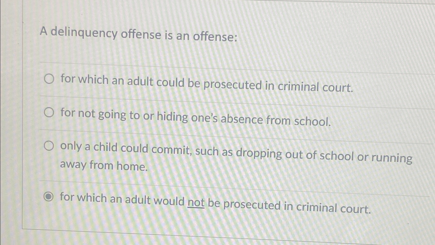Solved A delinquency offense is an offensefor which an