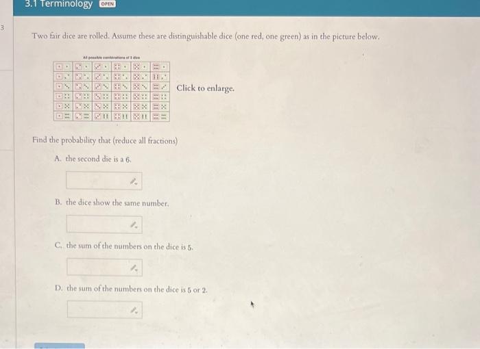Solved Two fair dice are rolled. Assume these are