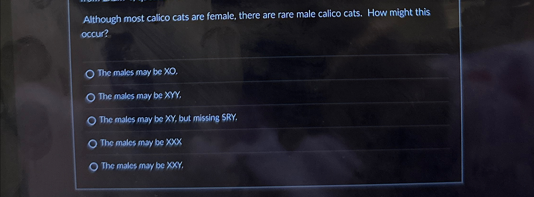 Solved Although most calico cats are female, there are rare