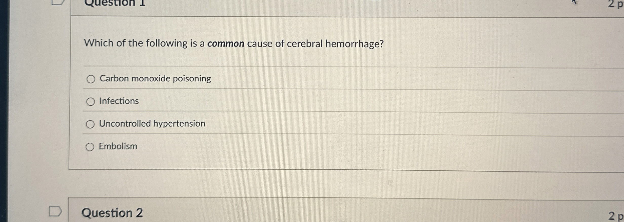 Solved Which of the following is a common cause of cerebral