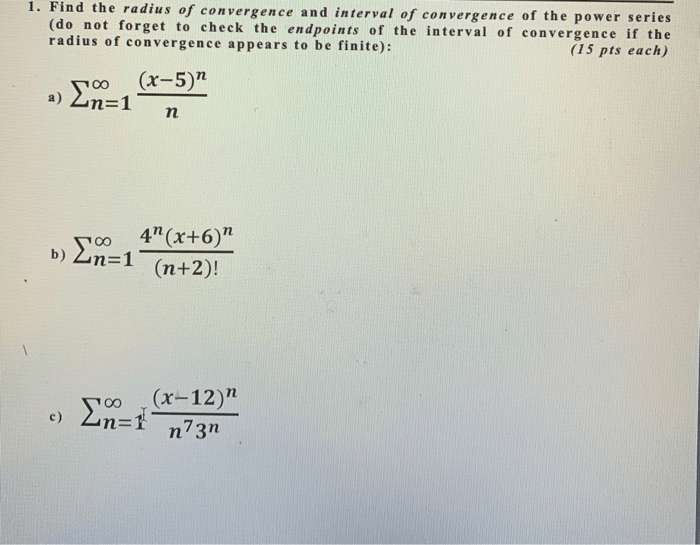 Solved 1. Find The Radius Of Convergence And Interval Of