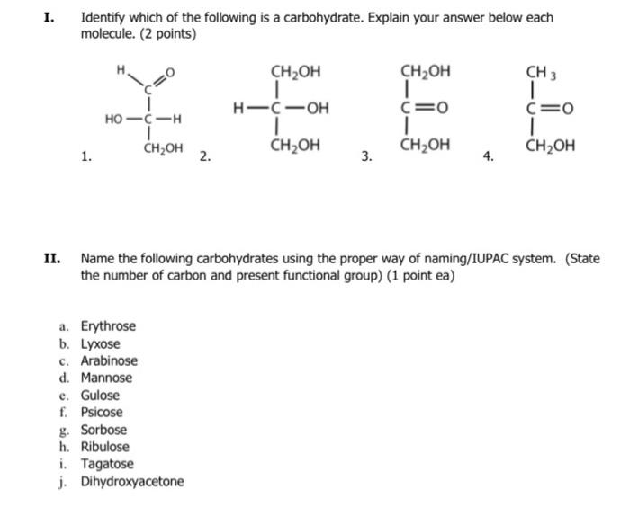 Solved I. Identify which of the following is a carbohydrate.
