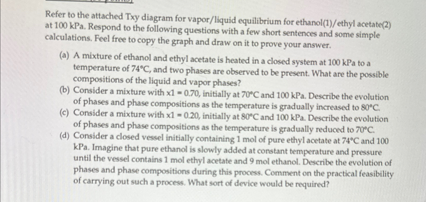 Solved Refer to the attached Txy diagram for vapor/liquid | Chegg.com