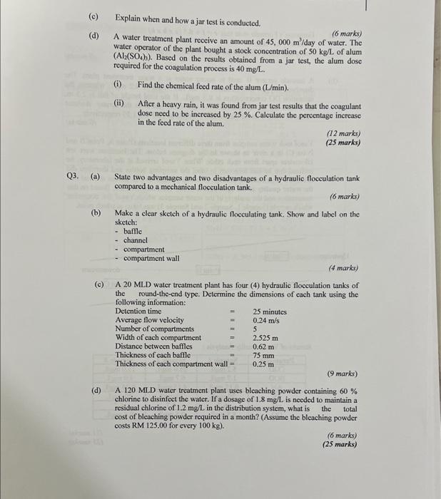Solved (c) Explain when and how a jar test is conducted. (d)