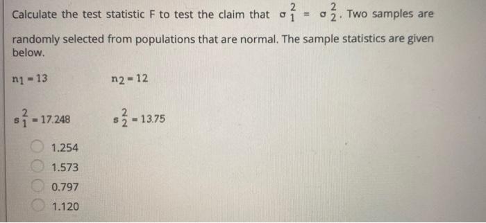 Solved 2 Calculate The Test Statistic F To Test The Claim...