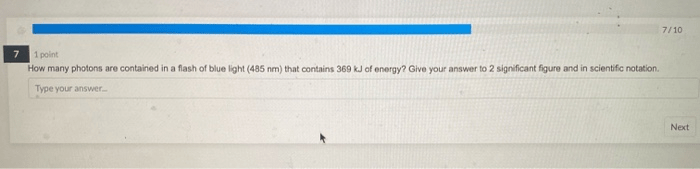 Solved 7/10 7 1 Point How Many Photons Are Contained In A | Chegg.com