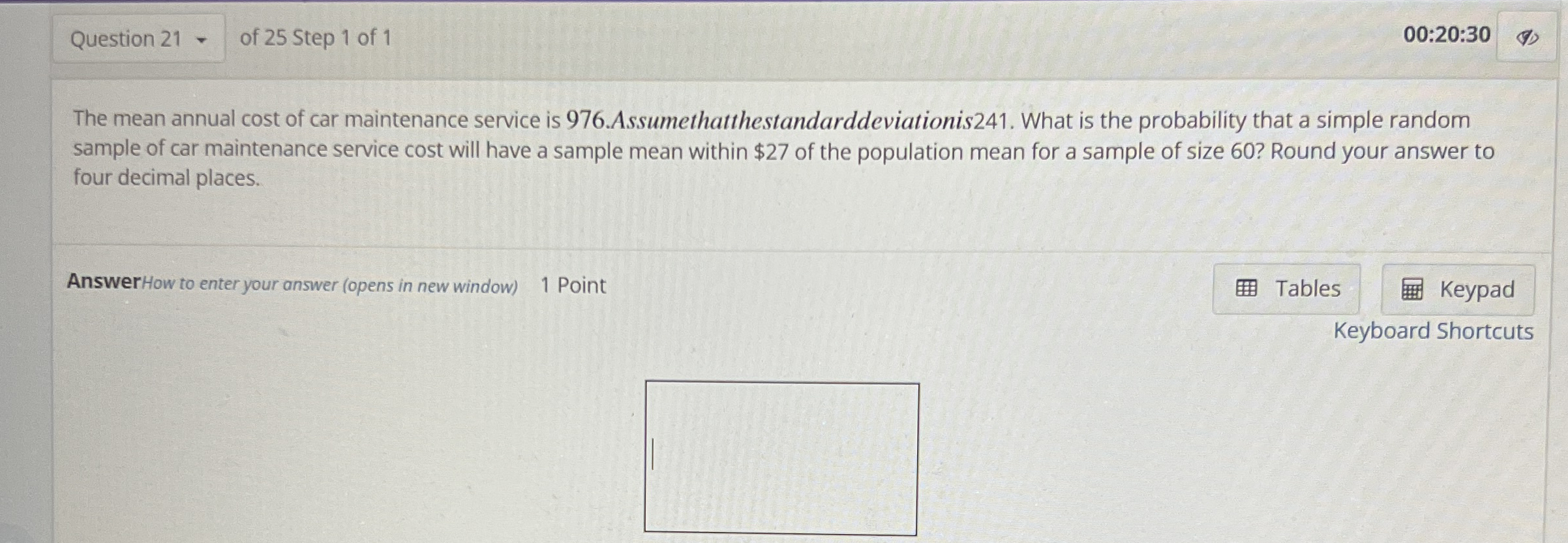 Solved of 25 ﻿Step 1 ﻿of 1002030The mean annual cost of