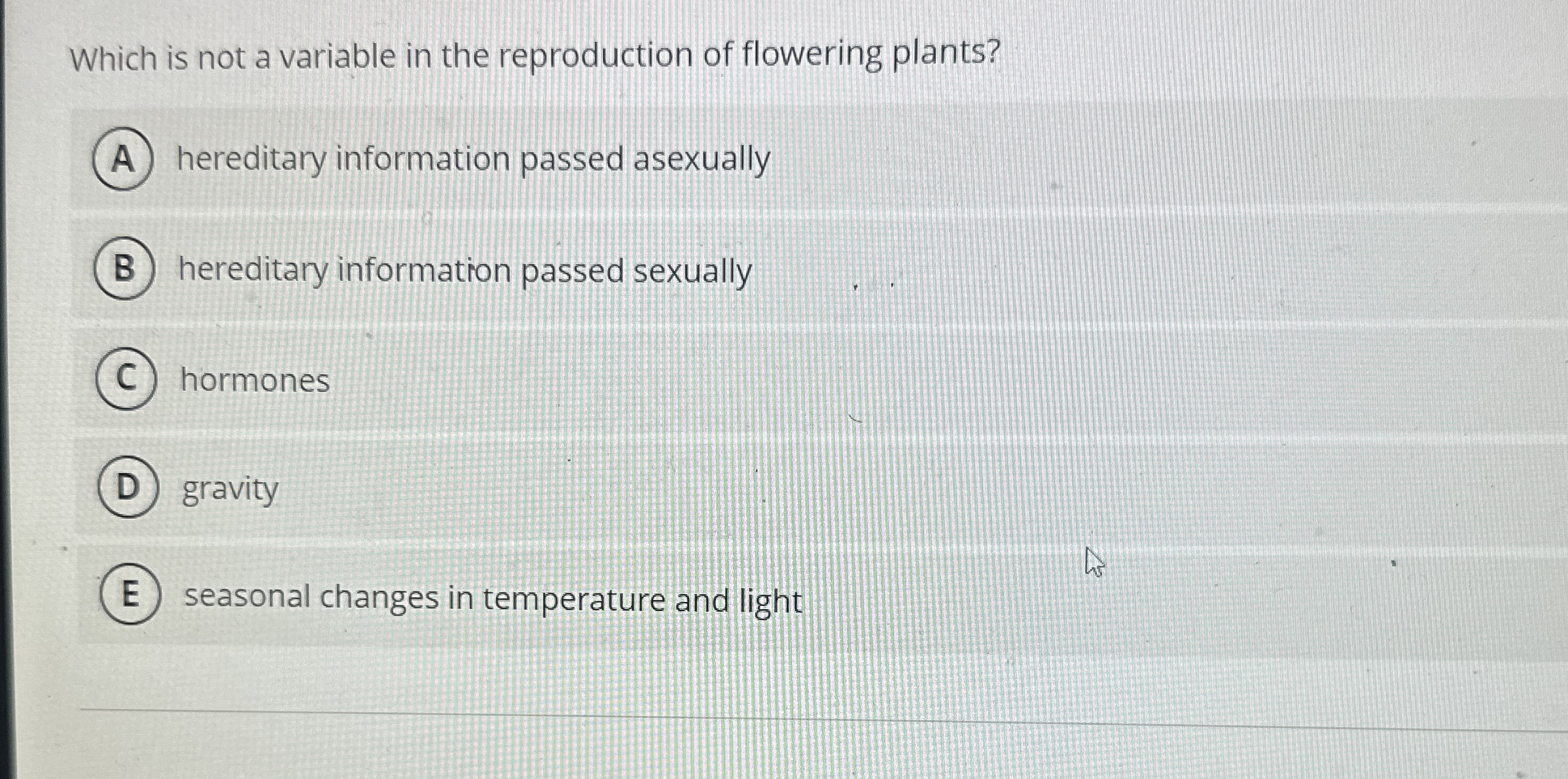 Solved Which is not a variable in the reproduction of