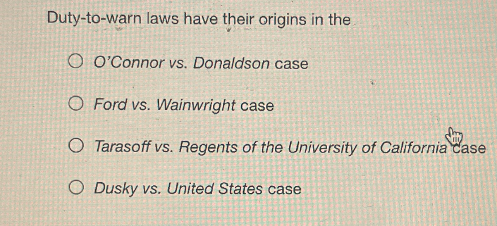 Solved Dutytowarn laws have their origins in theO'Connor