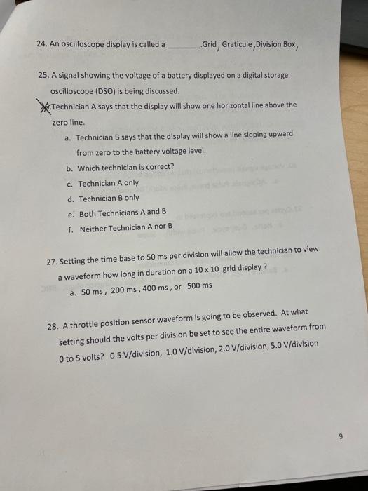 Solved 24. An oscilloscope display is called a Grid,