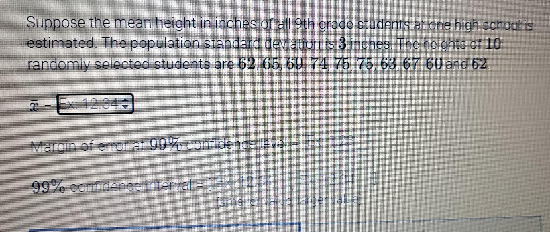 Solved Suppose the mean height in inches of all 9th grade