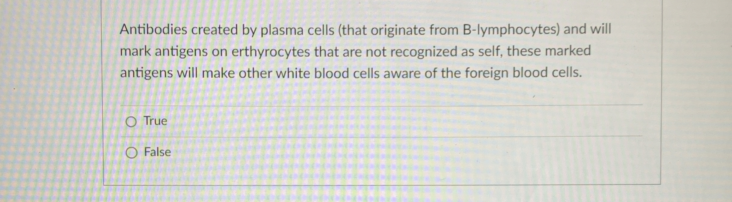 Solved Antibodies created by plasma cells (that originate