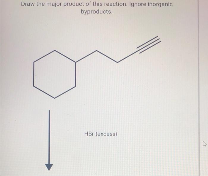 Solved Draw the major product of this reaction. Ignore