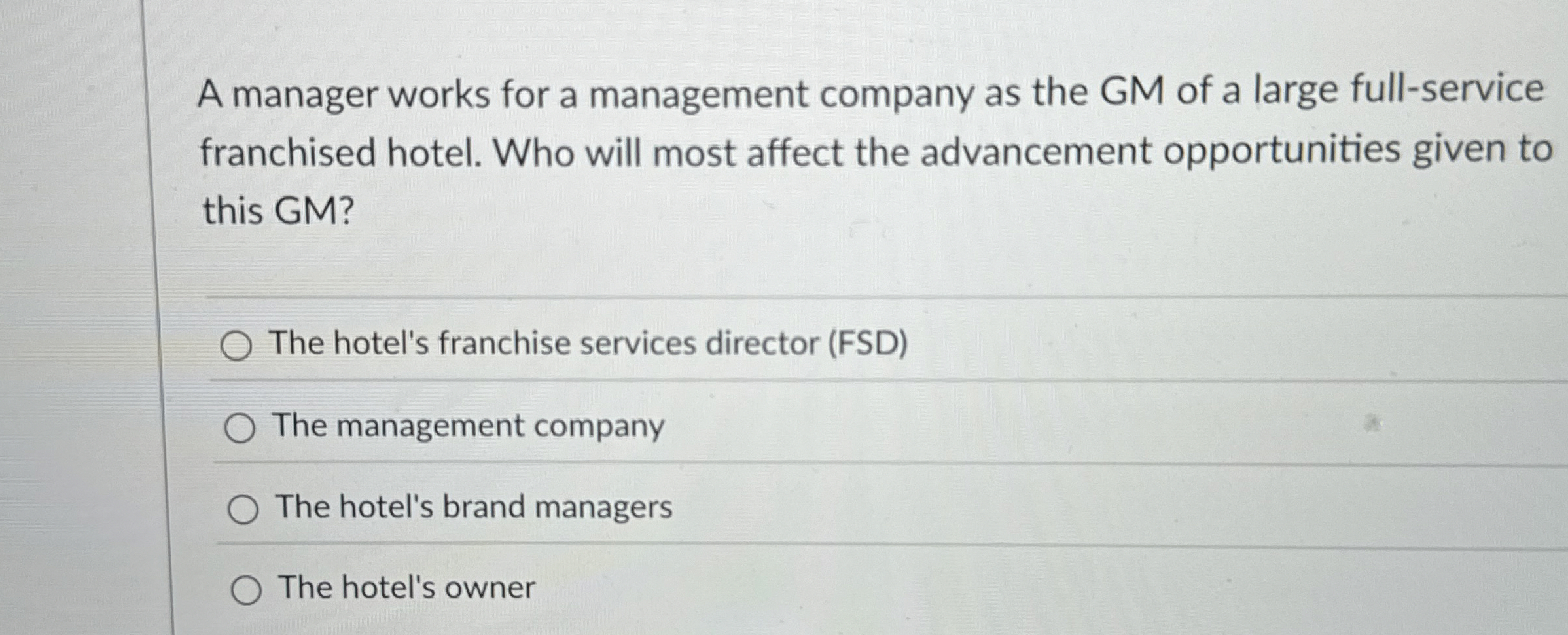 Solved A manager works for a management company as the GM of