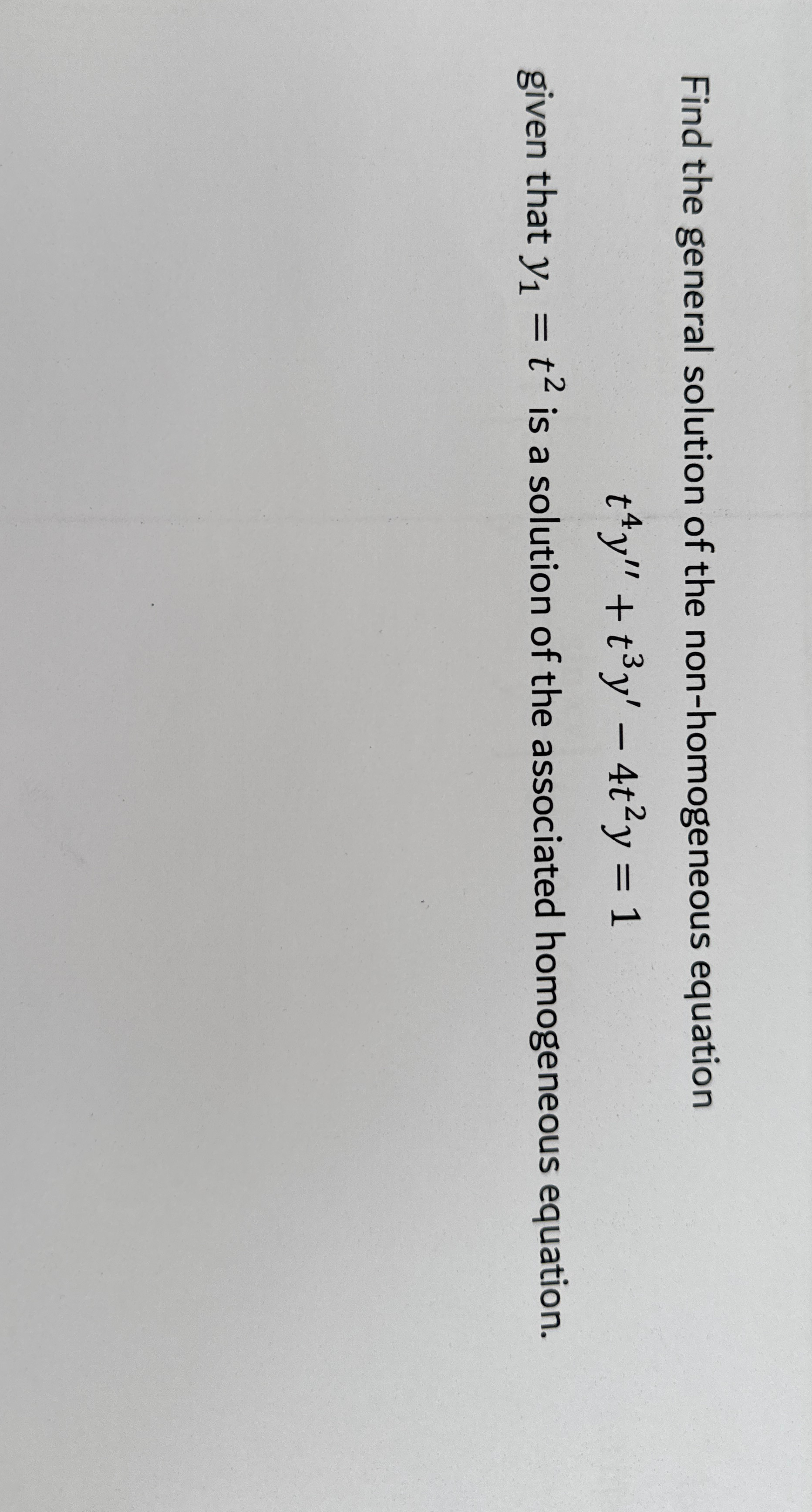 Find the general solution of the nonhomogeneous