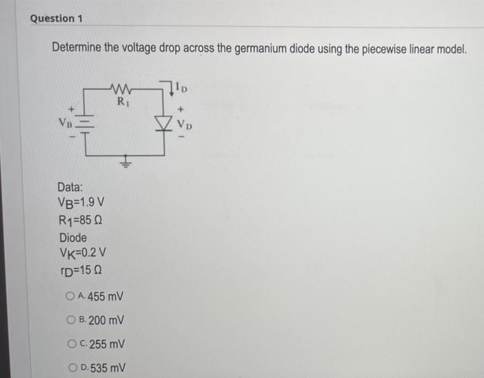 [Solved] Question 1 Determine the voltage drop across the