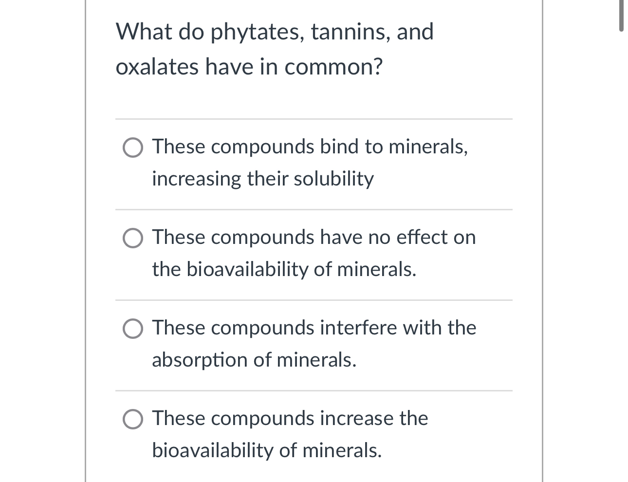 Solved What do phytates, tannins, ﻿and oxalates have in