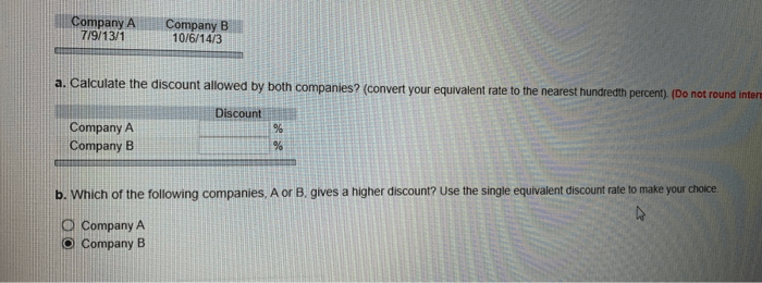 Solved Company A 7/9/13/1 Company B 10/6/14/3 A. Calculat...