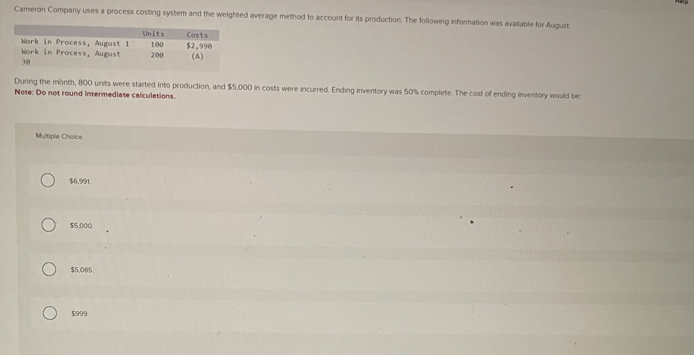 Solved Cameron Company uses a process costing system and the