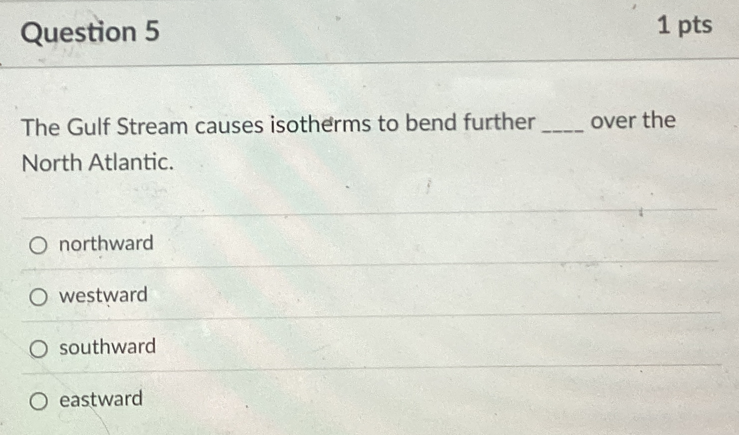 Solved Question 51 ﻿ptsThe Gulf Stream causes isotherms to