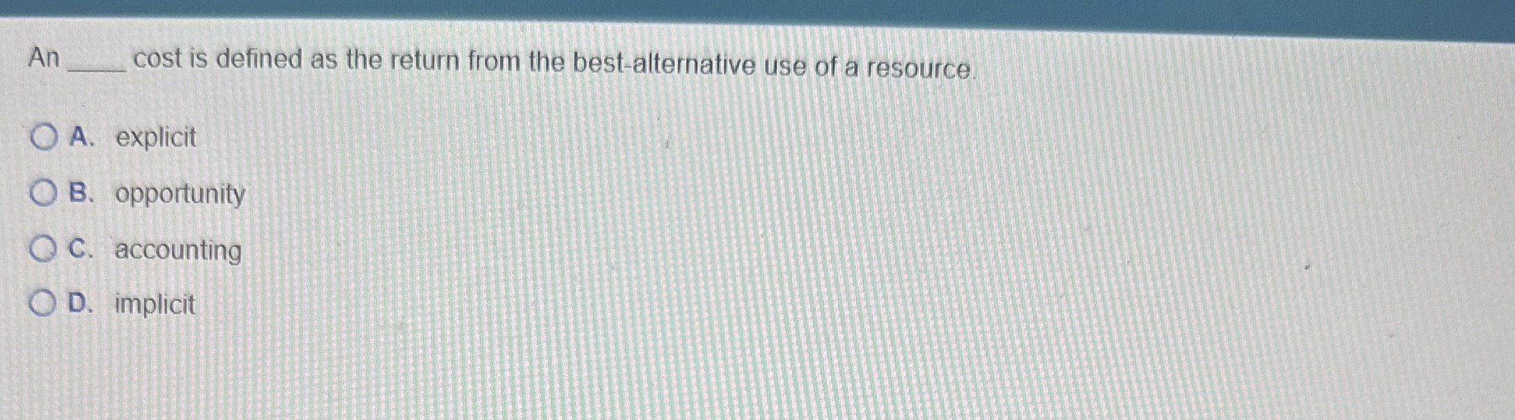 Solved An q, ﻿cost is defined as the return from the