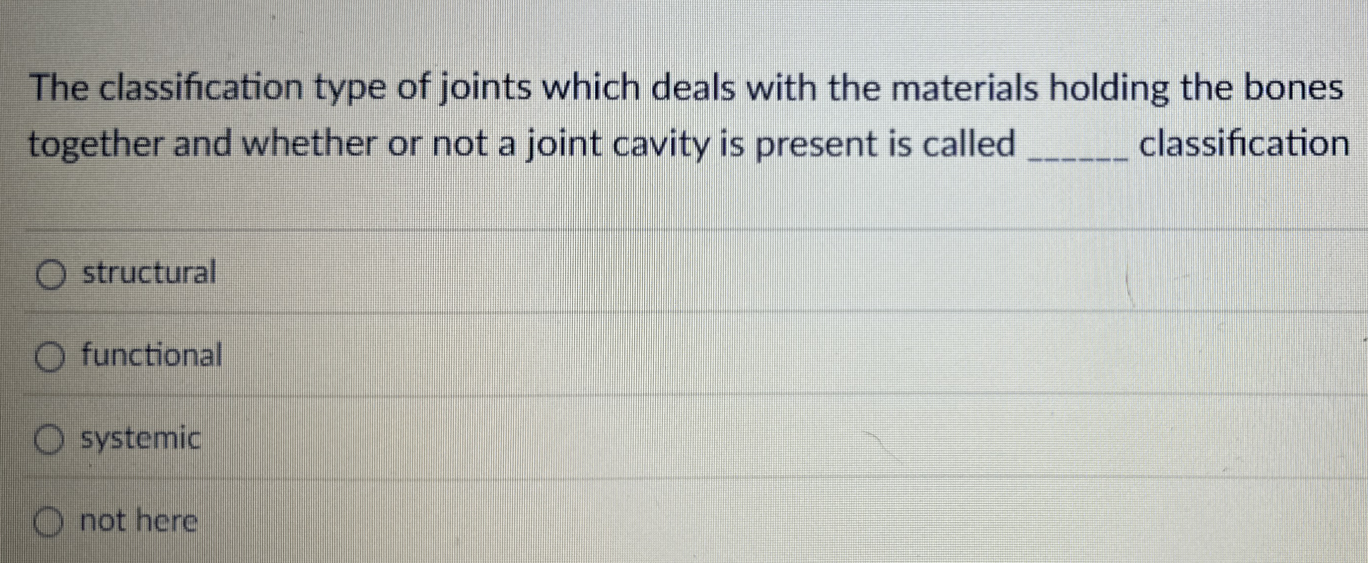 Solved The classification type of joints which deals with