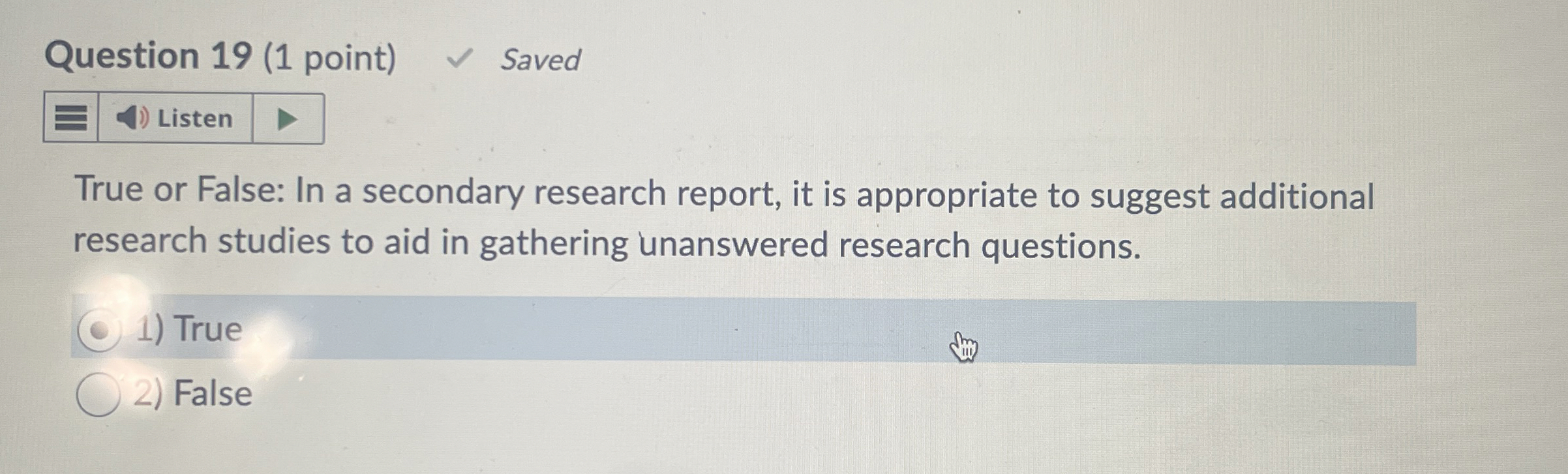Solved Question 19 (1 ﻿point) ﻿SavedTrue or False In a