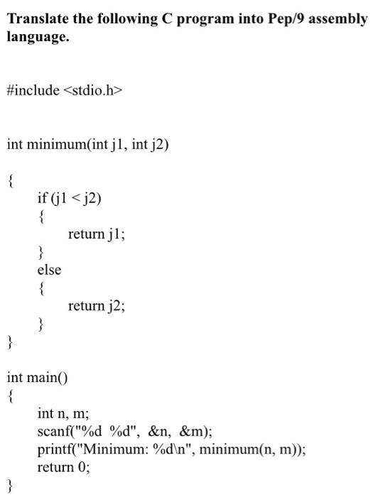 Solved Translate the following C program into Pep/9 assembly
