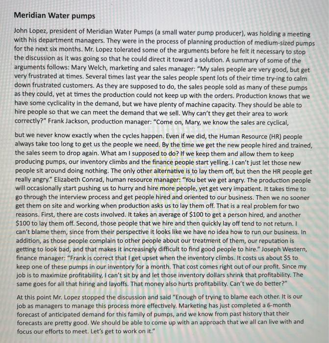 Solved Meridian Water pumps John Lopez, president of