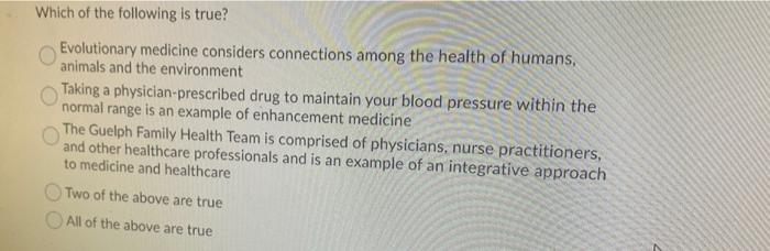 Which of the following is true? Evolutionary medicine