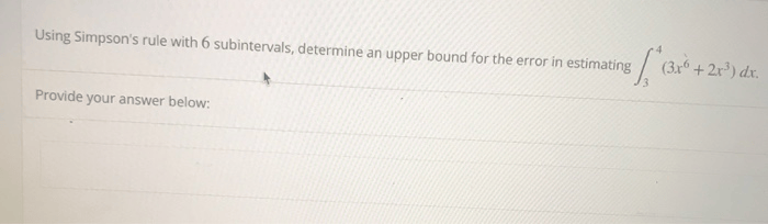 Solved Using Simpson's Rule With 6 Subintervals, Determin...
