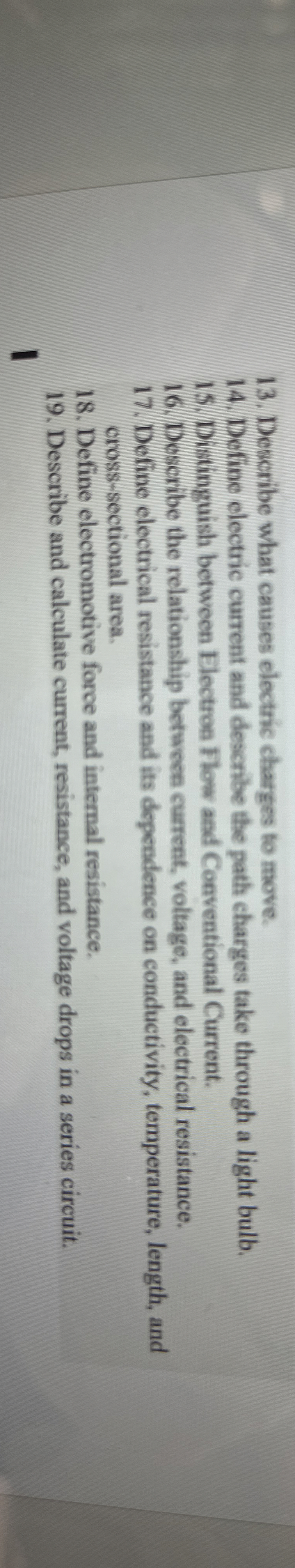 Describe what causes electric charges to move.Define