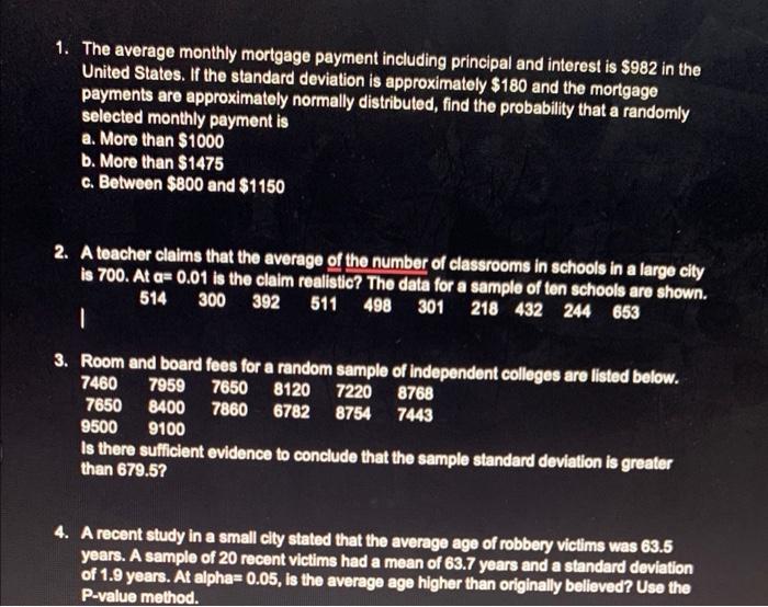 Solved 1. The average monthly mortgage payment including