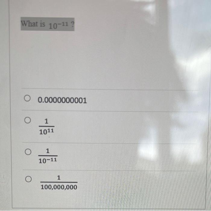 Solved What is 1011 O 0.0000000001 1 1011 о 1 1011 1
