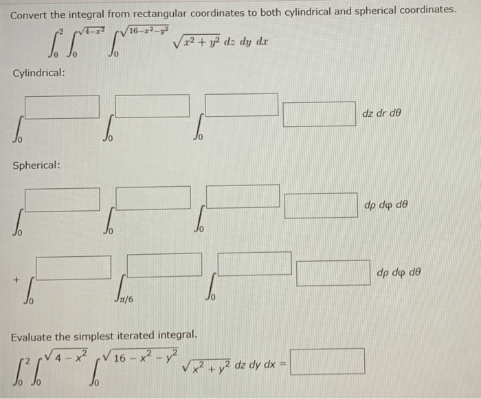Solved Convert The Integral From Rectangular Coordinates